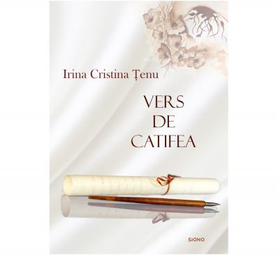 Vers de catifea - Irina-Cristina Țenu (SIONO Editura)