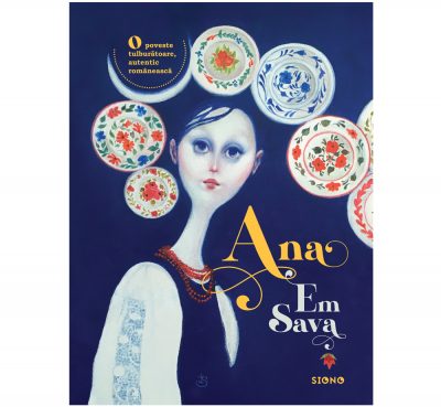 Ana - Em Sava (SIONO Editura)