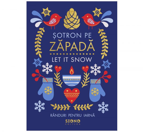 Șotron pe zăpadă - Let it Snow (SIONO Editura)