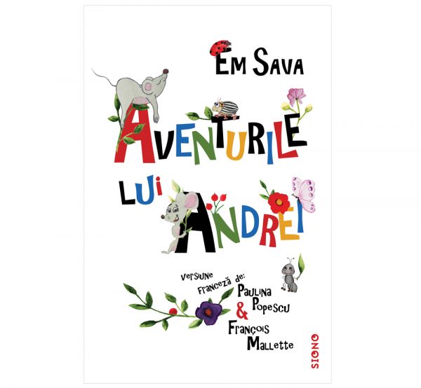 Aventurile lui Andrei - Em Sava (SIONO Editura)