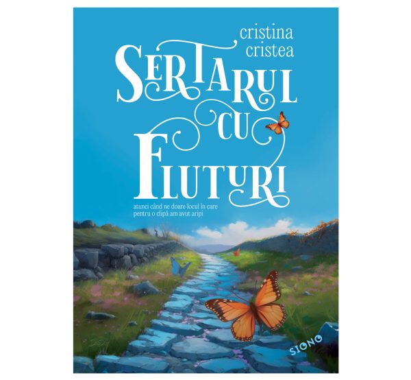 Sertarul cu fluturi - Cristina Cristea (SIONO Editura)