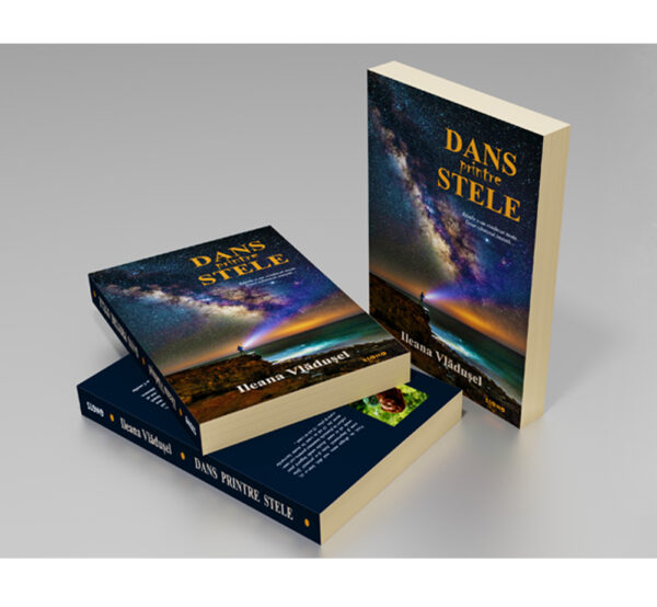 Dans printre stele - Ileana Vlădușel (SIONO Editura)