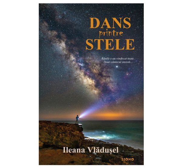 Dans printre stele - Ileana Vlădușel (SIONO Editura)