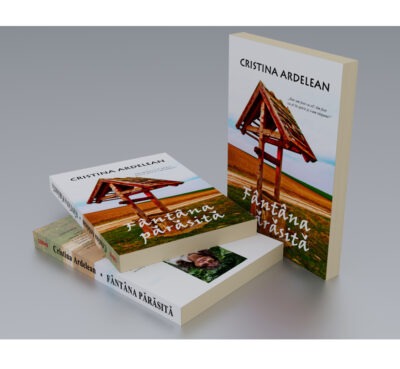 Fântâna părăsită - Cristina Ardelean (SIONO Editura)