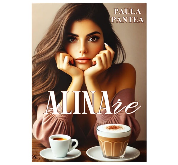 ALINAre - Paula Pantea (SIONO Editura)