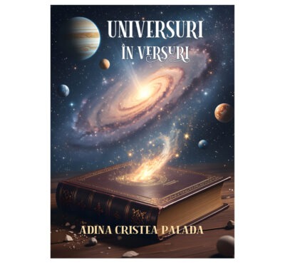 Universuri în versuri - Adina Cristea Palada (SIONO Editura)