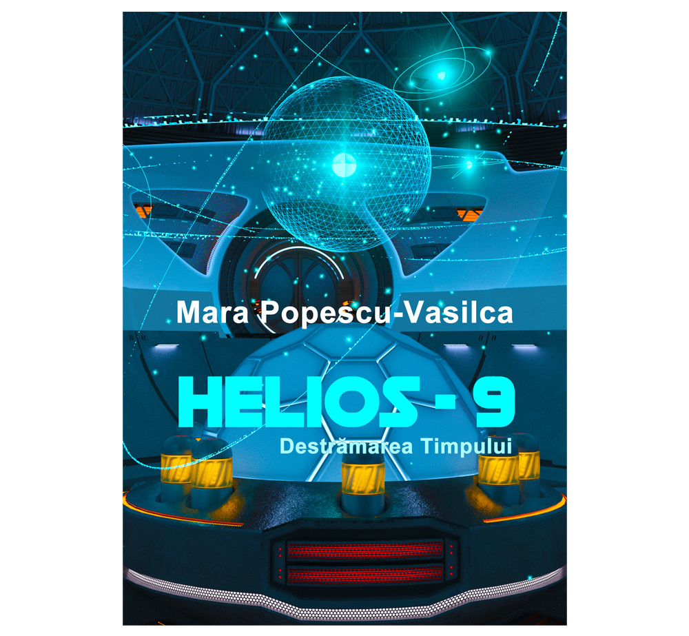 HELIOS-9 - Mara Popescu-Vasilca