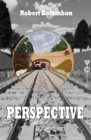Perspective - Robert Kolumban (SIONO Editura)